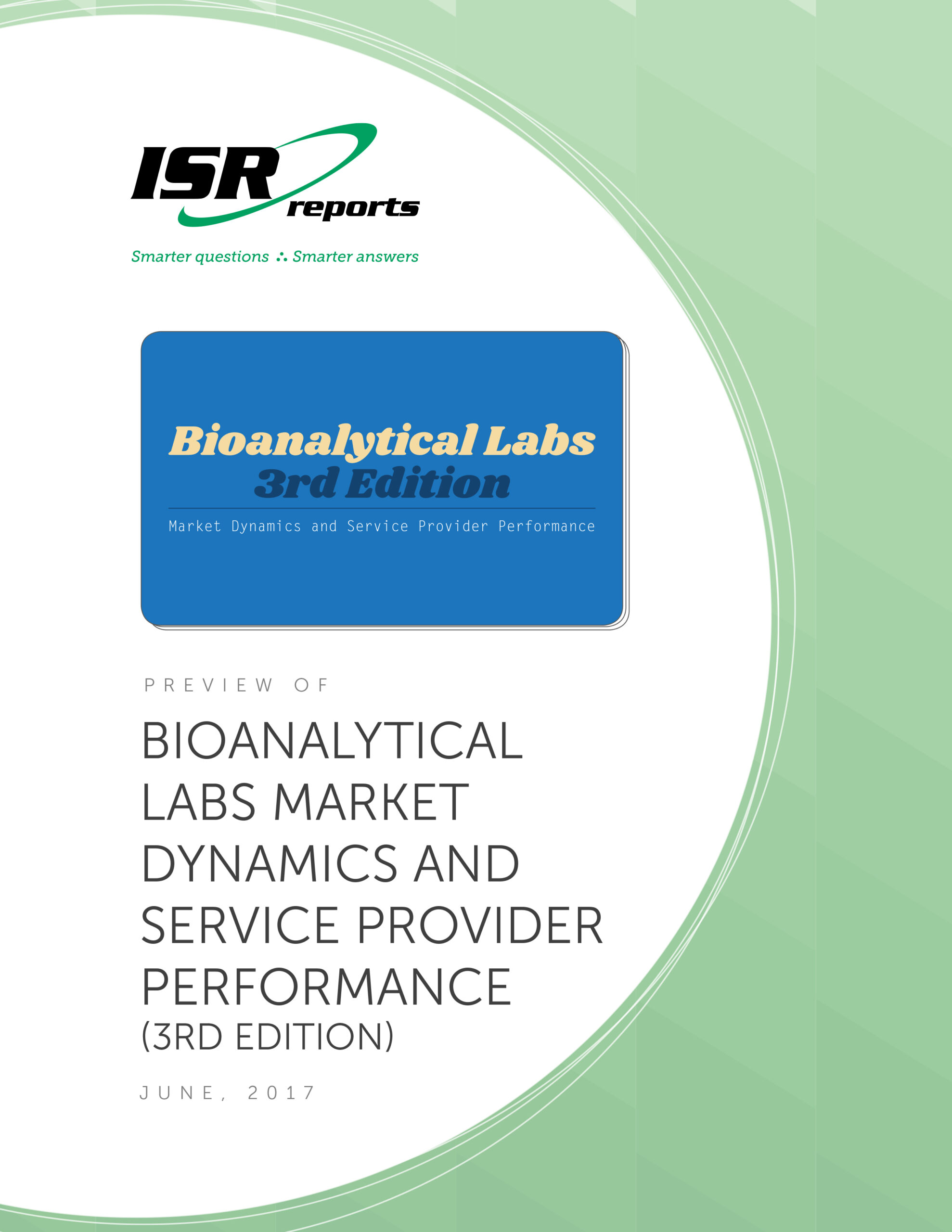 Bioanalytical Labs Market Dynamics and Service Provider Performance