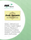 Small Molecule Sterile Injectable Drug Product Manufacturing