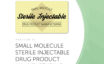 Small Molecule Sterile Injectable Drug Product Manufacturing