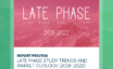 2018 Late Phase Study Trends and Market Outlook