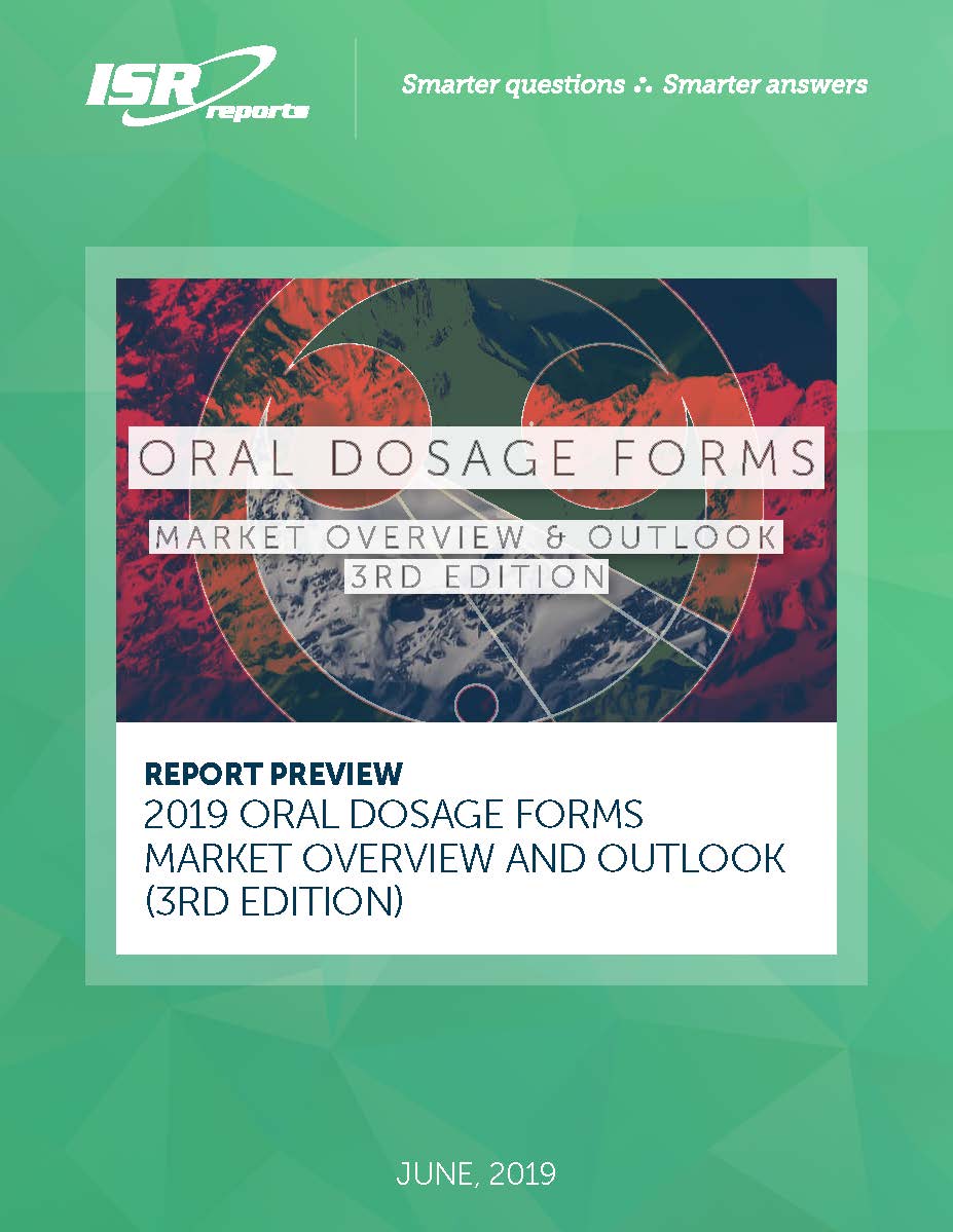 Preview cover for 2019 Oral Dosage Forms Market Overview and Outlook 3rd Edition