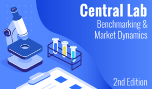Central Lab Benchmarking & Market Dynamics (2nd Ed.)