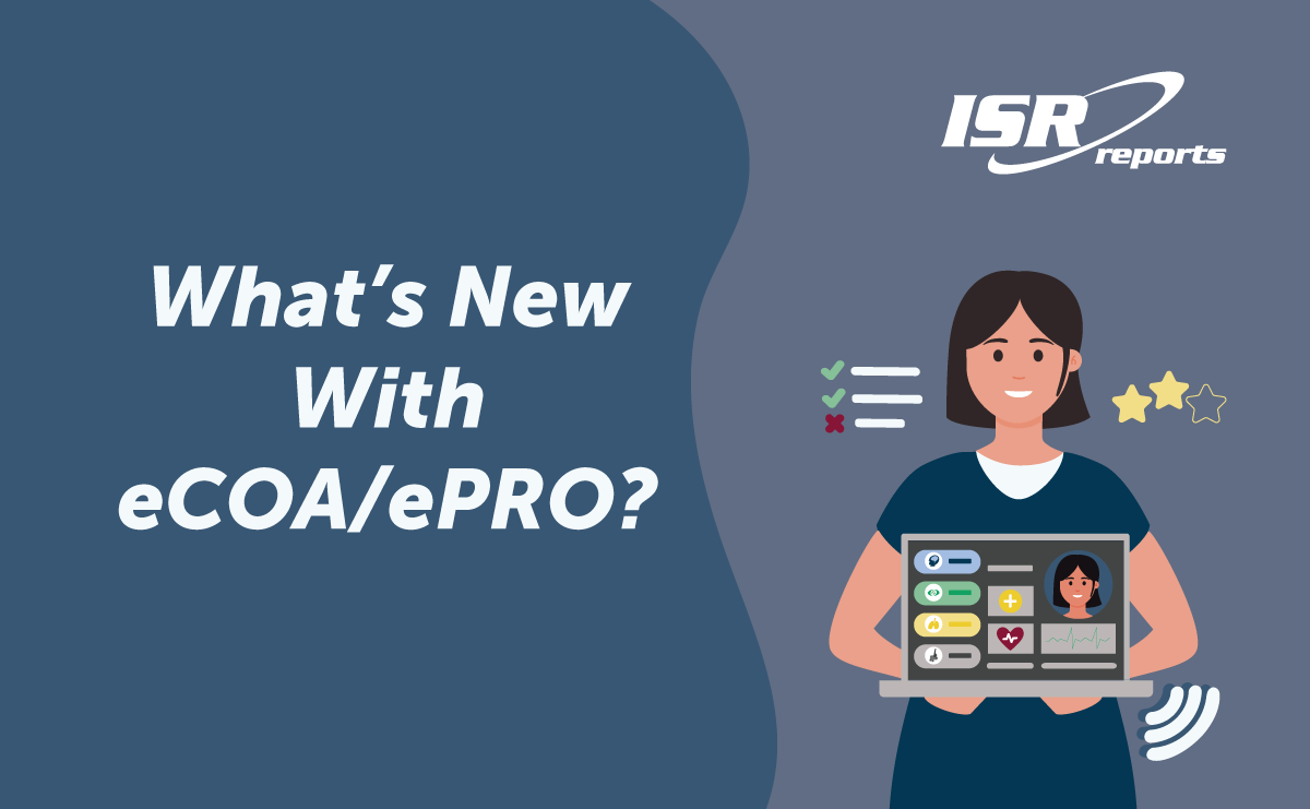 What's New With eCOA/ePRO?