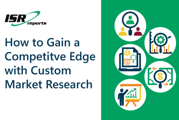 How to Gain a Competitive Edge with Custom Market Research