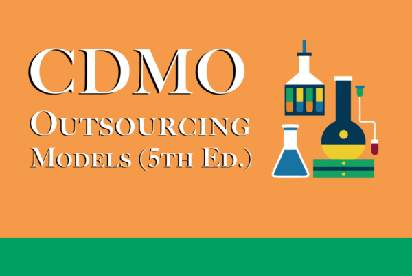 CDMO Outsourcing Models (5th Ed.)