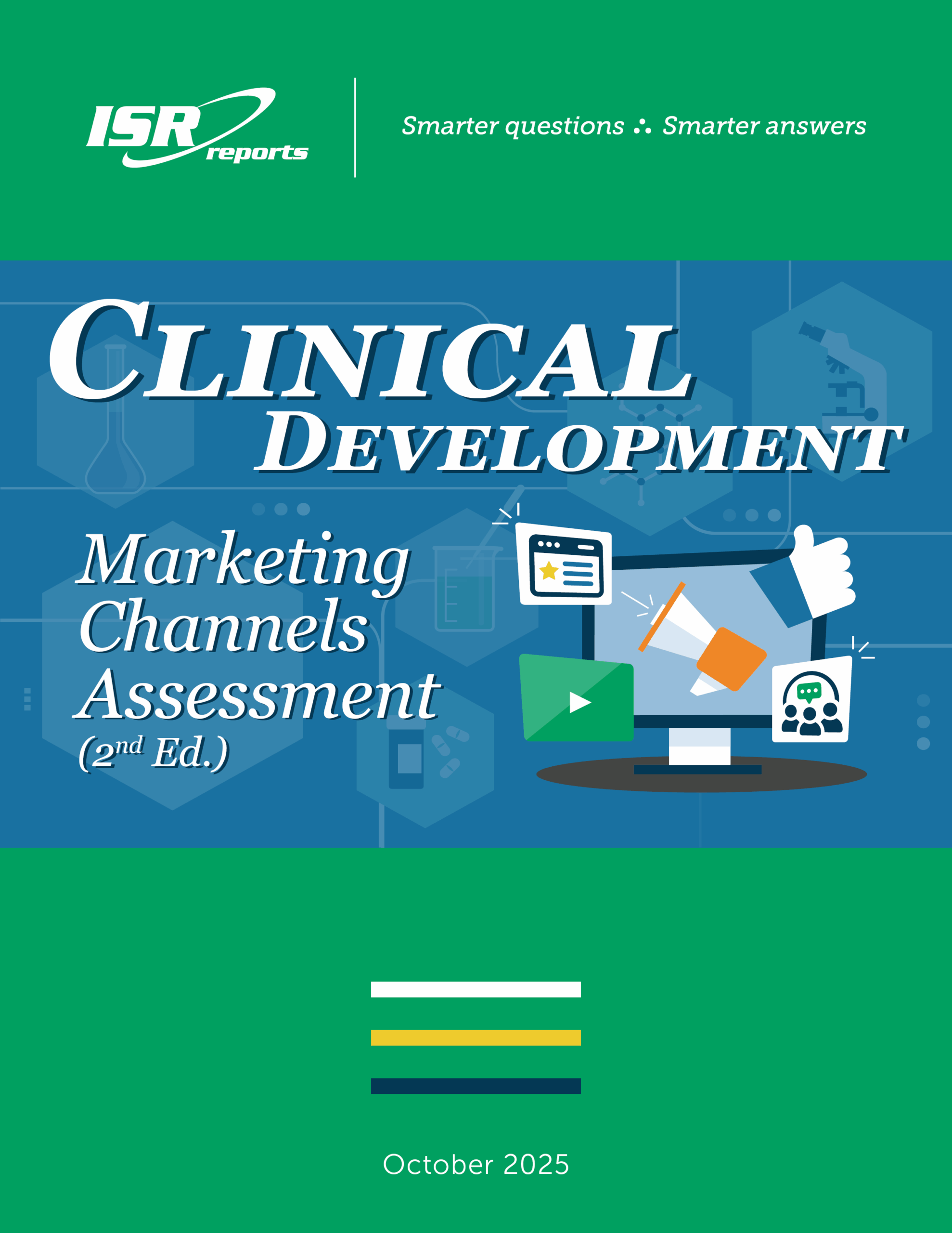 Clinical Development Marketing Channels Assessment (2nd Ed.)
